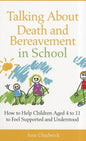Talking About Death and Bereavement in School