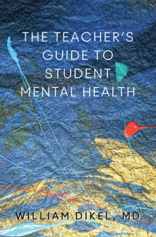 Teacher's Guide To Student Mental Health
