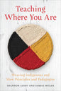 Teaching Where  You Are