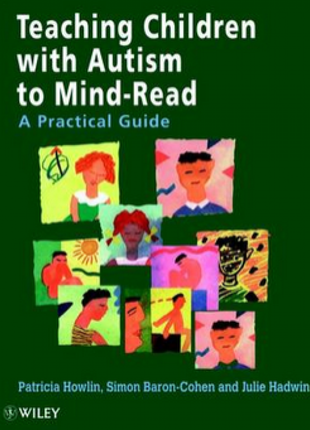 Teaching Children with Autism to Mind-Read