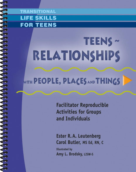 Teens Relationships with People, Places and Things