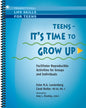 Teens It's Time To Grow Up