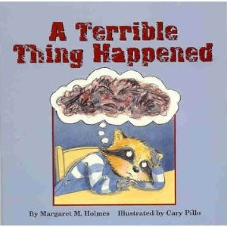A Terrible Thing Happened