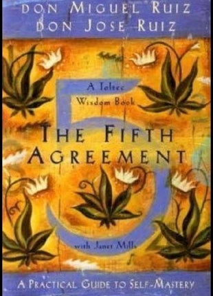 Fifth Agreement (Life Skills)