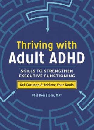 Thriving with Adult ADHD