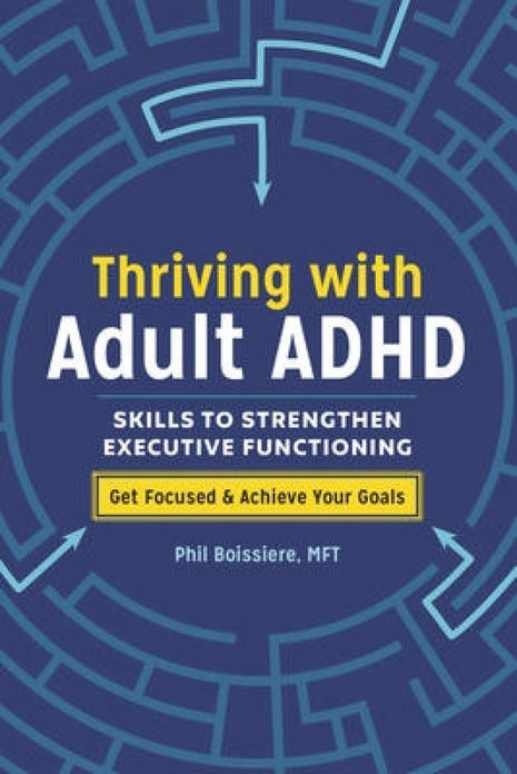Thriving with Adult ADHD