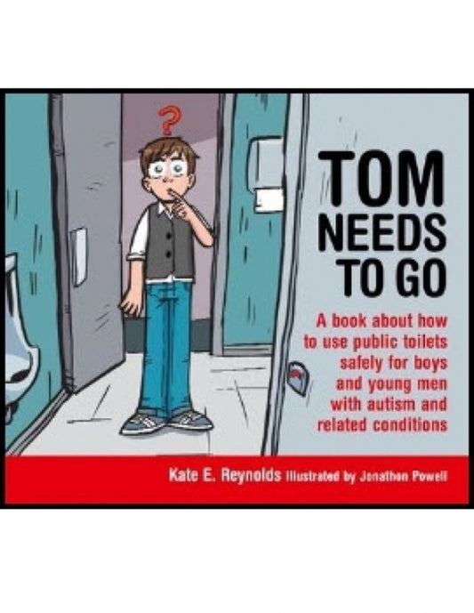 Tom Needs to Go (Autism)