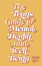Trans Guide to Mental Health and Well-Being