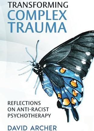 Transforming Complex Trauma