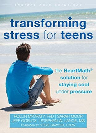 Transforming Stress For Teens