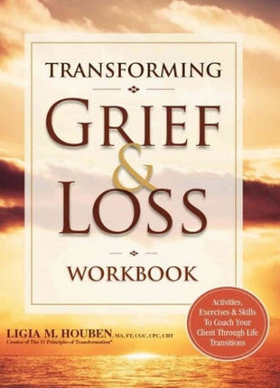 Transforming Grief & Loss Workbook