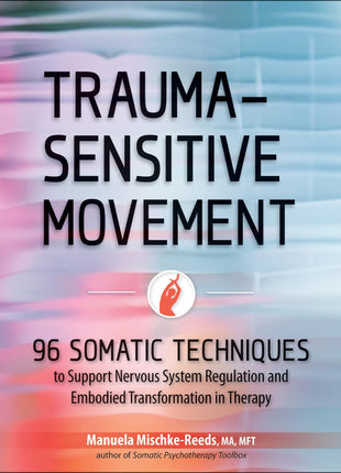 Trauma Sensitive Movement