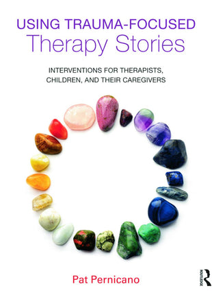 Using Trauma-Focused Therapy Stories