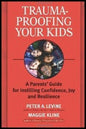 Trauma-proofing Your Kids