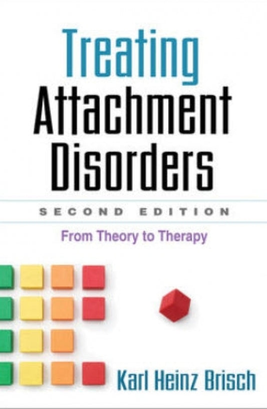 Treating Attachment Disorders