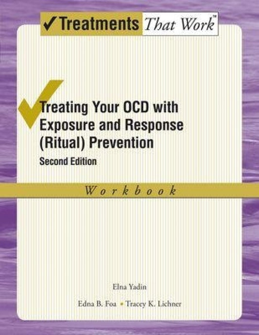 Treating Your OCD with Exposure and Response