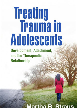 Treating Trauma in Adolescents