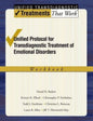 Unified Protocol for Transdiagnostic Treatment of Emotional Disorders: Therapist Guide