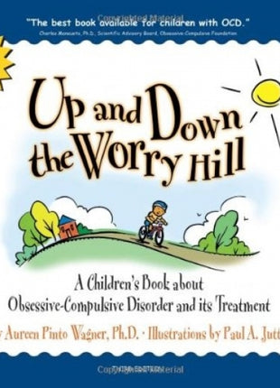Up And Down The Worry Hill 3rd Edition