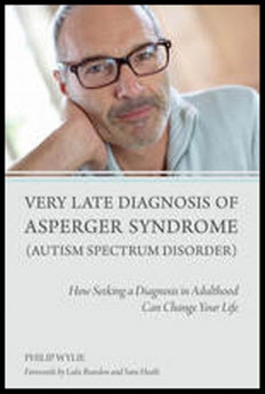 Very Late Diagnosis of Asperger Syndrome