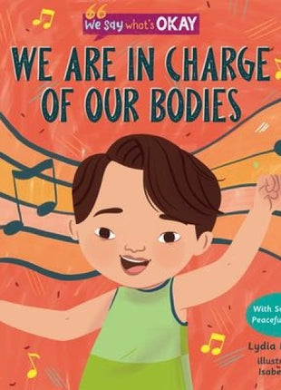 We are in Charge of Our Bodies