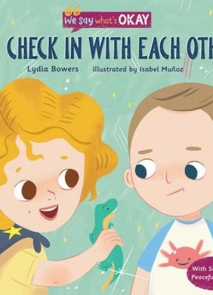 We Check In With Each Other