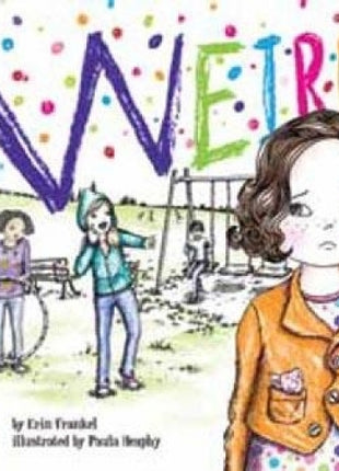 Weird!  Grade 3 Perspective on Bullying