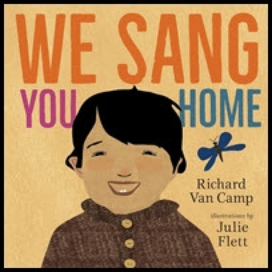 We Sang You Home