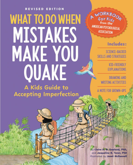 What to Do When Mistakes Make You Quake Revised Edition