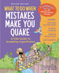 What to Do When Mistakes Make You Quake Revised Edition
