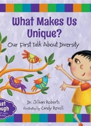 What Makes Us Unique?