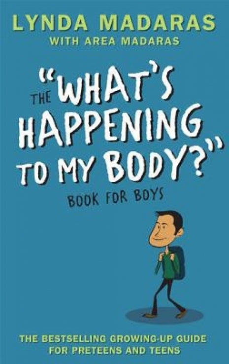 What's Happening To My Body? Book for Boys 3rd Ed