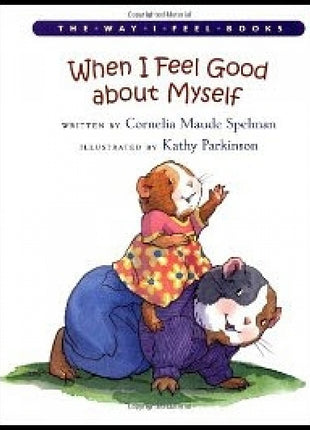 When I Feel Good About Myself