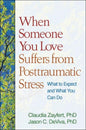When Someone You Love Suffers from Posttraumatic Stress