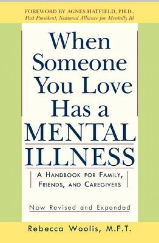 When Someone You Love Has A Mental Illness