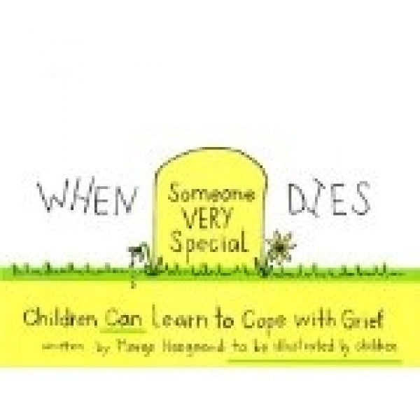 When Someone Very Special Dies