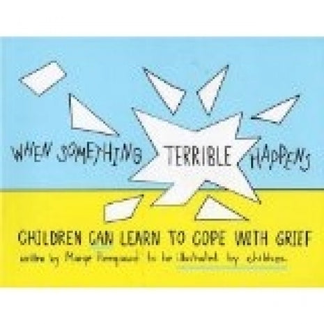 When Something Terrible Happens