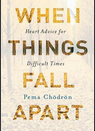 When Things Fall Apart<br>(Life Skills)