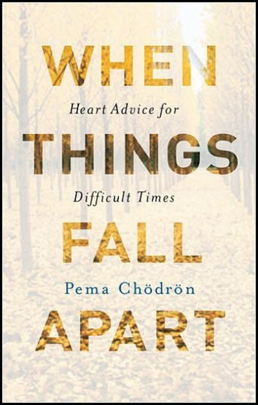 When Things Fall Apart<br>(Life Skills)