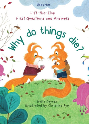 Why Do Things Die