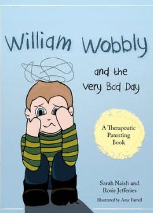 William Wobbly and the Very Bad Day