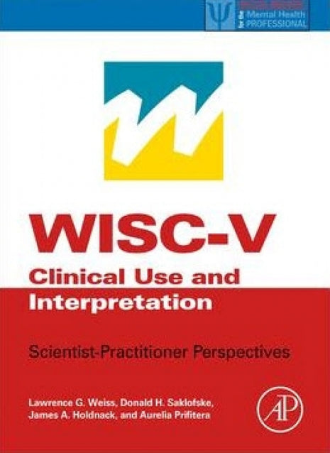 WISC-V  Clinical Use & Interpretation