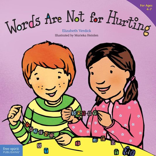 Words Are Not For Hurting