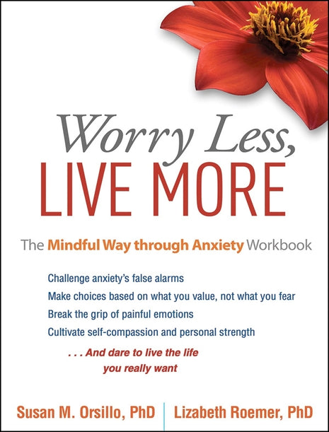 Worry Less, Live More