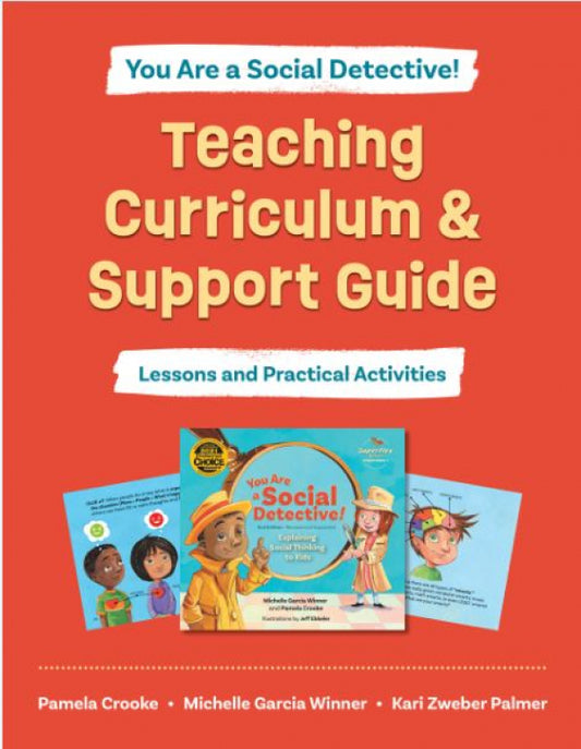 You Are A Social Detective! Teacher Curriculum and Support Guide