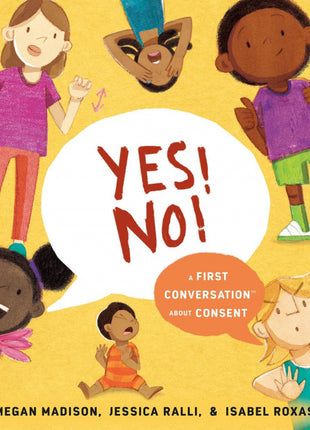 Yes! No!: A First Conversation about Consent