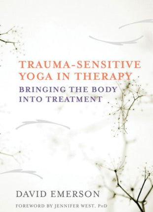 Trauma Sensitive Yoga in Therapy
