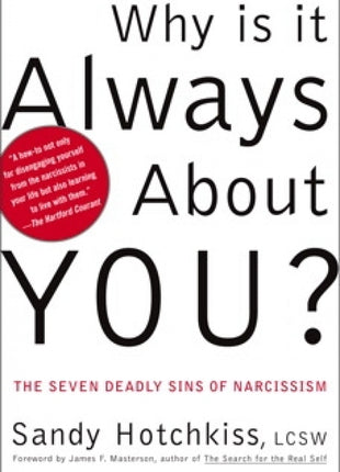 Why is it Always About You?