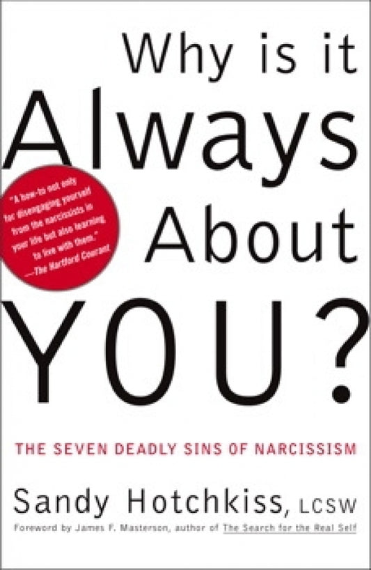 Why is it Always About You?