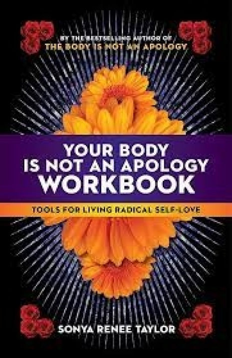Your Body is Not an Apology Workbook